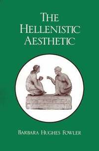 bokomslag The Hellenistic Aesthetic