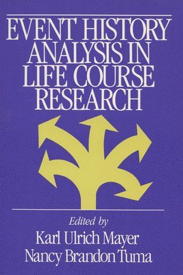 Event History Analysis in Life Course Research 1