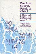 People As Subject, Object