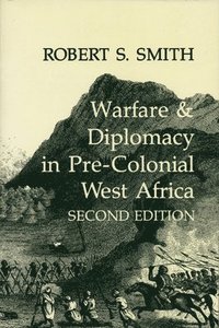 bokomslag War and Diplomacy in Pre-Colonial West Africa