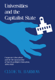 bokomslag Universities And The Capitalist state