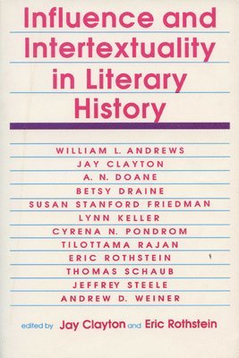 Influence and Intertextuality in Literary History 1