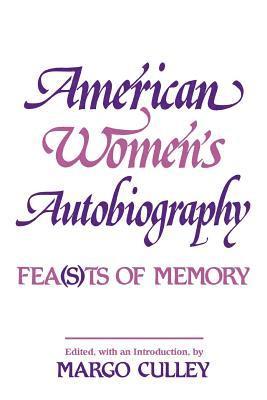 American Women's Autobiography 1