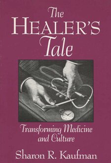 Sharon R. Kaufman - Healer's Tale, Häftad