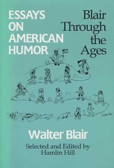 University of Wisconsin Press - Essays on American Humor, Häftad