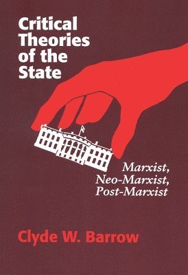 bokomslag Critical Theories of the State