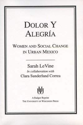 Sarah Le Vine, Clara Sunderland Correa, Sarah Levine, Sarah LeVine - Dolor Y Alegria, Häftad