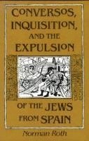 bokomslag Conversos, Inquisiton and the Expulsion of Jews from Spain