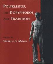 bokomslag Polykleitos, the Doryphoros and Tradition