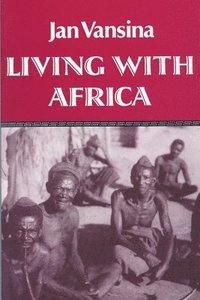 bokomslag Living with Africa