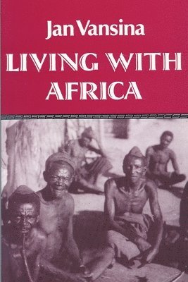 bokomslag Living with Africa