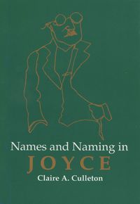 bokomslag Names and Naming in Joyce