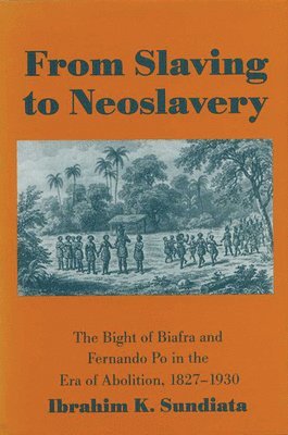 From Slaving to Neoslavery 1