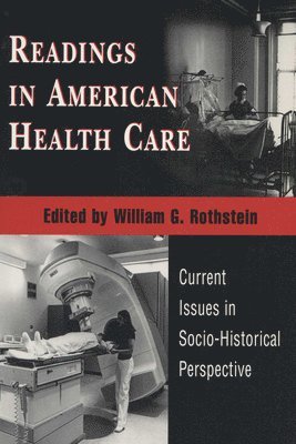 Readings in American Health Care 1