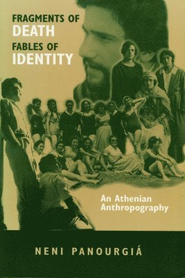Neni Panourgia, Eleni Panourgia - Fragments of Death, Fables of Identity, Häftad