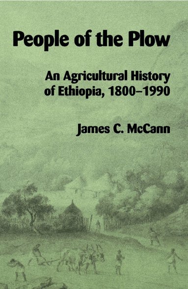 James C. McCann - People of the Plow, Häftad