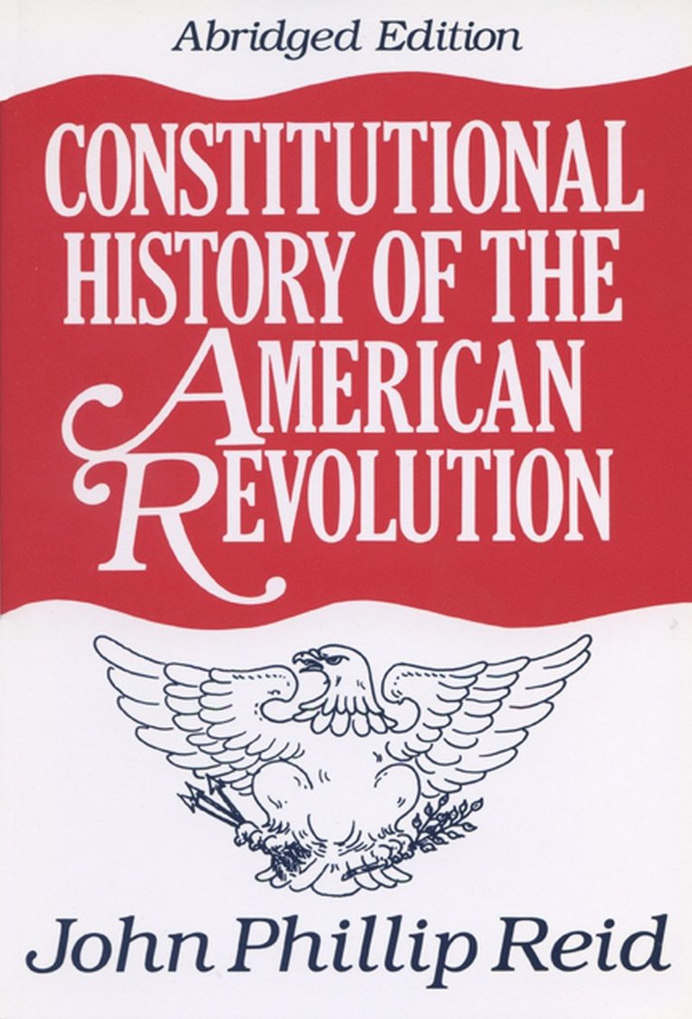 Constitutional History of the American Revolution 1