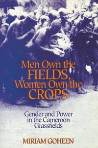 bokomslag Men Own the Fields, Women Own the Crops