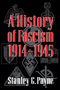 bokomslag A History of Fascism, 1914&#150;1945
