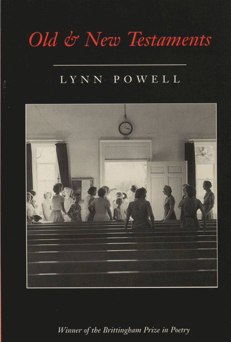 Lynn Powell - Old and New Testaments, Häftad