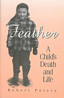 Robert Peters - Feather, Inbunden
