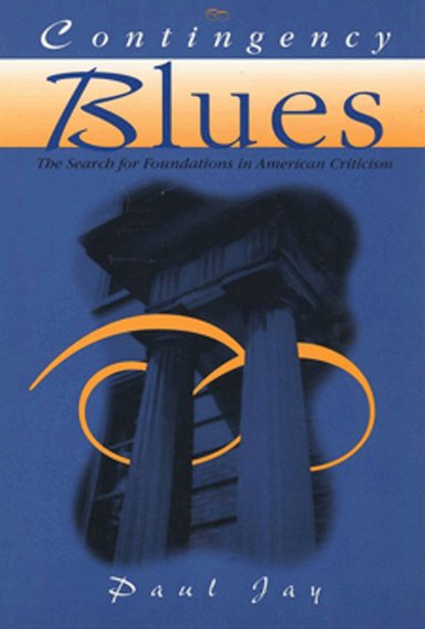 University of Wisconsin Press - Contingency Blues, Häftad