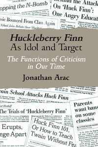 Jonathan Arac - Huckleberry Finn As Idol and Target, Häftad