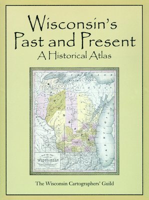 Historical Atlas of Wisconsin 1