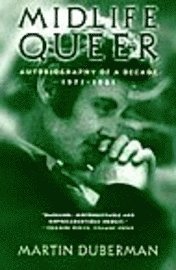 Martin Duberman - Midlife Queer, Häftad