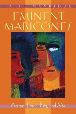 Jaime Manrique - Eminent Maricones, Häftad