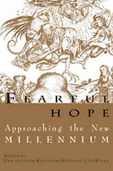 Christopher Kleinhenz, Christopher Kleinhenz, Fannie LeMoine - Fearful Hope, Häftad