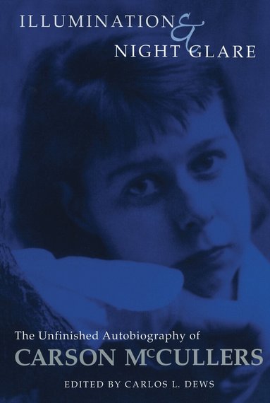 Carson McCullers - Illumination and Night Glare, Häftad