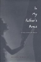 In My Father's Arms 1