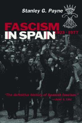 bokomslag Fascism in Spain, 1923-77