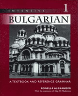 Intensive Bulgarian, Volume 1 1