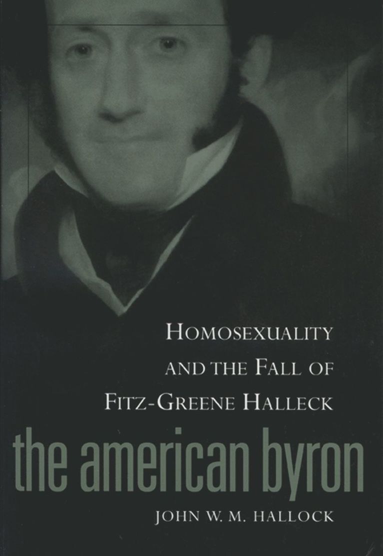 University of Wisconsin Press, John W. M. Hallock, John W M Hallock - American Byron, Häftad