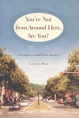 You're Not from Around Here, are You? 1