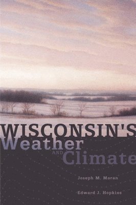 Wisconsin's Weather and Climate 1