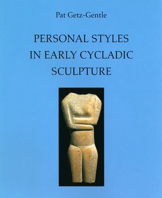 bokomslag Personal Styles in Early Cycladic Sculpture