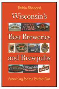 bokomslag Wisconsin's Best Breweries and Brewpubs