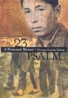 bokomslag The 23rd Psalm: A Holocaust Memoir