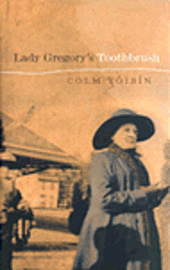 bokomslag Lady Gregory's Toothbrush