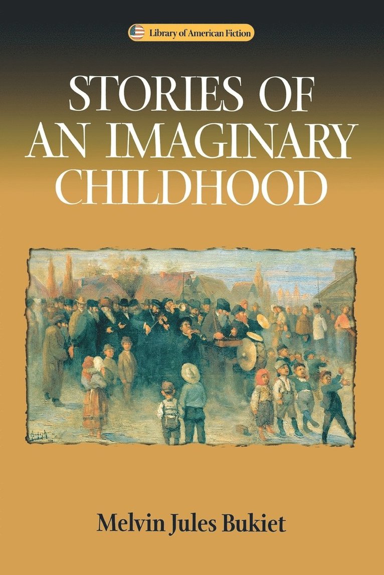 Stories of an Imaginary Childhood 1