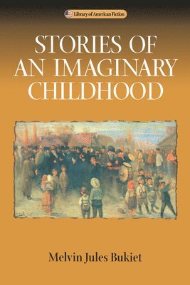 Stories of an Imaginary Childhood 1