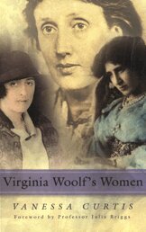 Vanessa Curtis - Virginia Woolf's Women, Inbunden