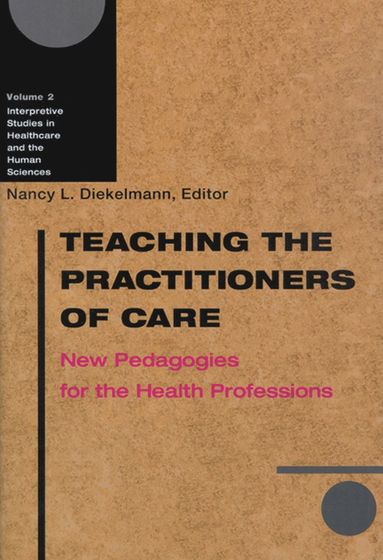 bokomslag Teaching the Practitioners of Care