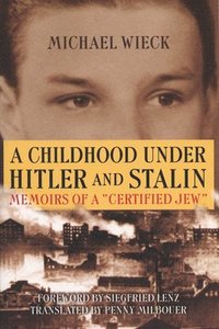 bokomslag A Childhood Under Hitler and Stalin
