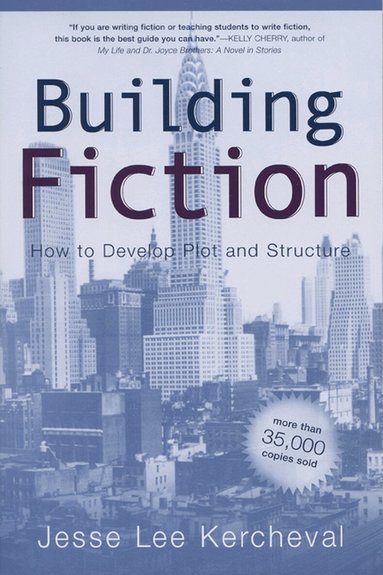 Jesse Lee Kercheval - Building Fiction, Häftad