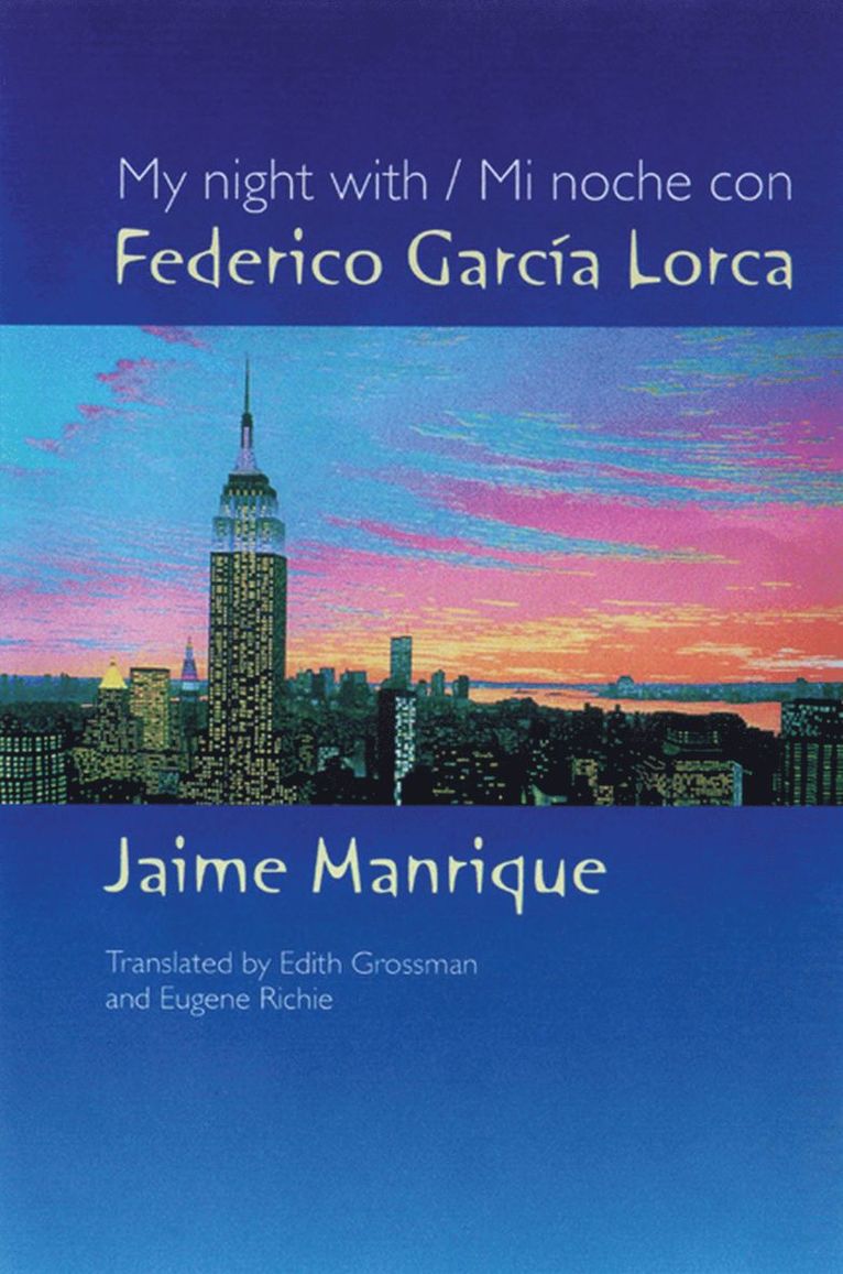 University of Wisconsin Press, Jaime Manrique - My Night with/Mi Noche Con Federico Garcia Lorca, Häftad