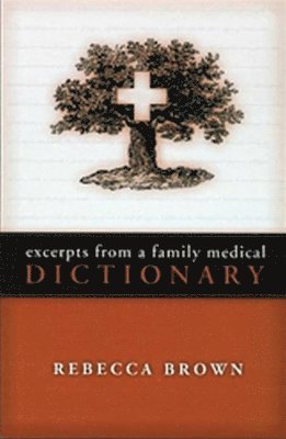 Excerpts from a Family Medical Dictionary